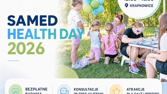 Samed Health Day 2026 już 13 czerwca! Bezpłatne badania, konsultacje specjalistów i sport dla całych rodzin