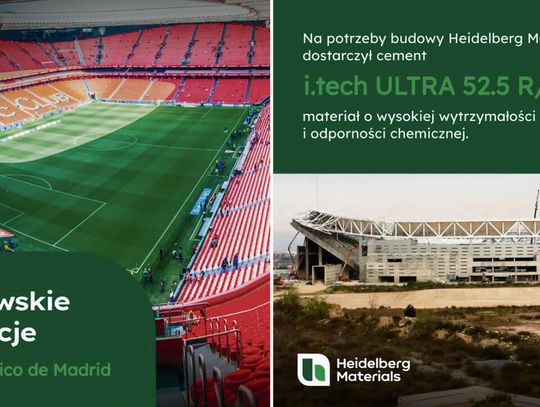 Stadion Atlético Madryt po modernizacji — nowe trybuny i wzmocniona konstrukcja wykonana z cementu i.tech ULTRA 52.5 R/SR.