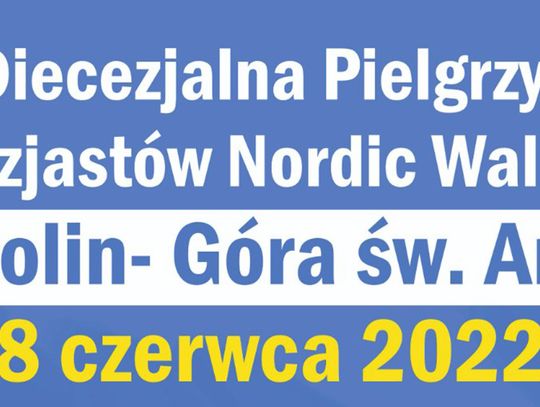 Powędrują z kijkami do świętej Anny