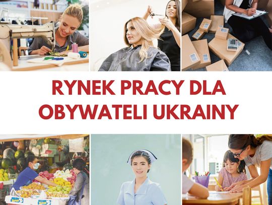 Rynek pracy – pomocny dla obywateli Ukrainy!