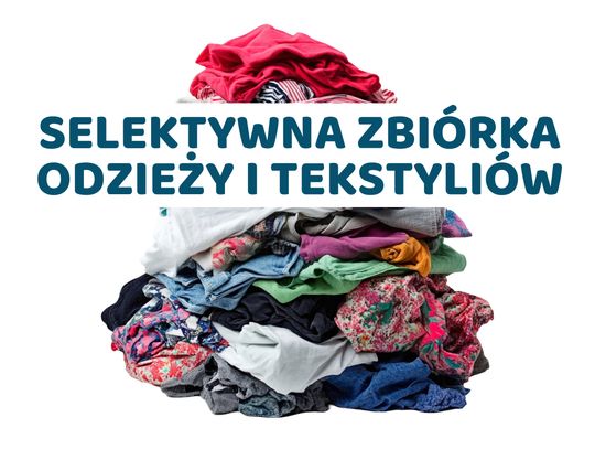 SEGREGACJA ODZIEŻY I TEKSTYLIÓW. WSZYSTKO, CO WARTO WIEDZIEĆ O NOWYM OBOWIĄZKU.