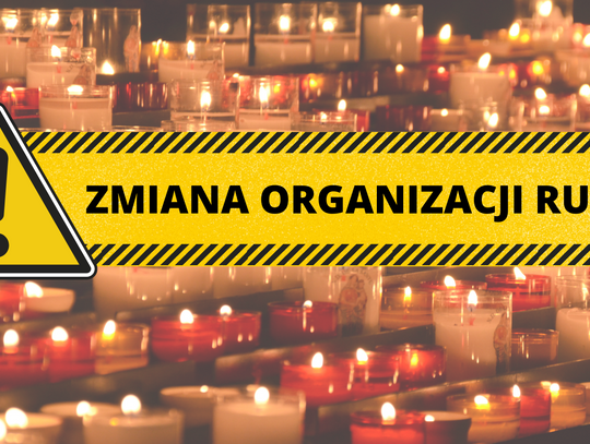 UWAGA! Wszystkich Świętych: zmiany w organizacji ruchu