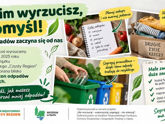 Zanim wyrzucisz, pomyśl! Mniej odpadów zaczyna się od nas