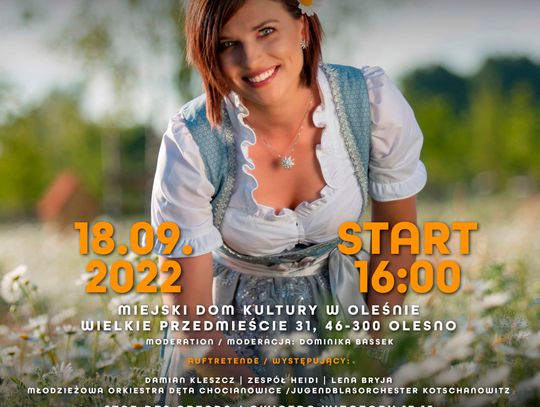 Zapraszamy Państwa serdecznie na ostatni już koncert powiatowy, który odbędzie się w Miejskim Domie Kultury w Oleśnie, 18.09.2022 r., o godzinie 16:00.!