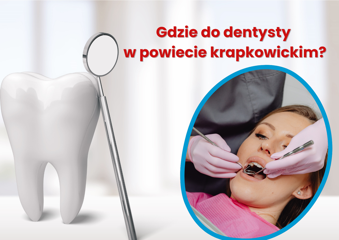 Gdzie do dentysty w powiecie krapkowickim? Sprawdzamy najlepsze gabinety stomatologiczne stomatolog powiat krapkowicki – mapa gabinetów dentystycznych Krapkowice Gogolin Zdzieszowice poradnik gdzie do dentysty