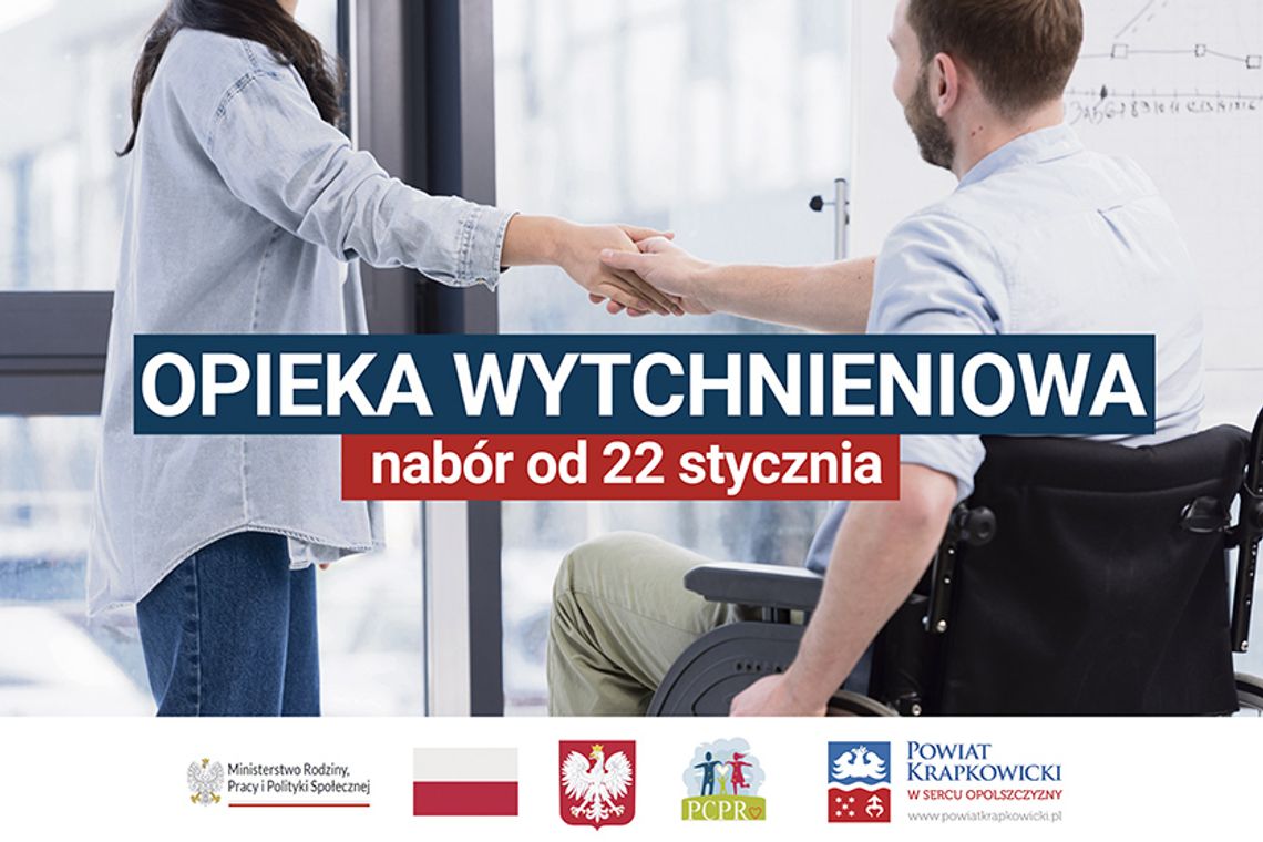 Opieka wytchnieniowa - nabór od 22 stycznia