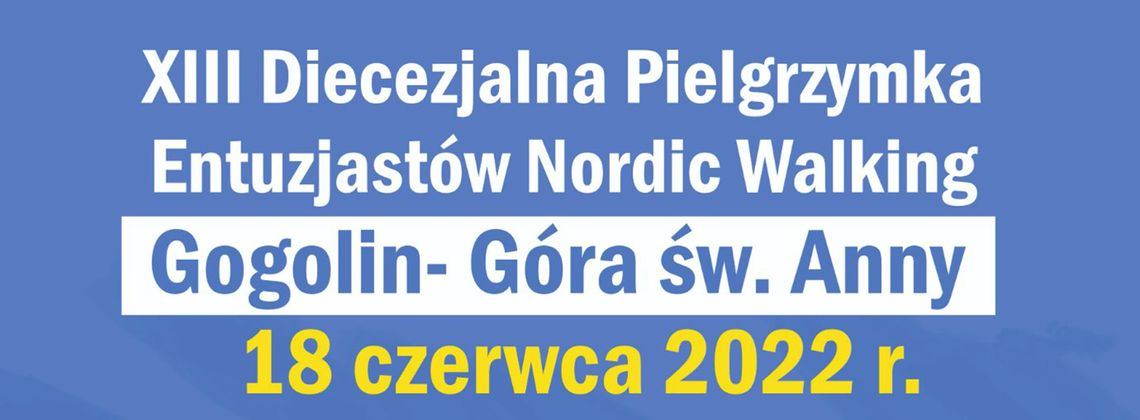 Powędrują z kijkami do świętej Anny