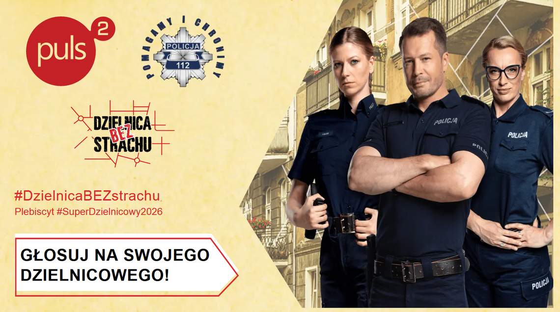 Startuje #SuperDzielnicowy 2026! Startuje #SuperDzielnicowy 2026!