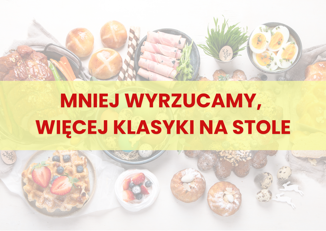 Wielkanoc 2026: Polacy gotują mniej, mniej wyrzucają – jajka, sałatka i biała kiełbasa wciąż na topie Rodzina przy wielkanocnym stole z jajkami, sałatką jarzynową i białą kiełbasą – symbol świadomego planowania posiłków.